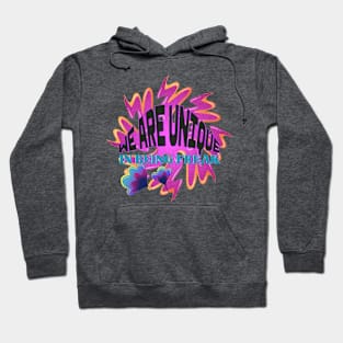 A UNIQUE FREAK!! Hoodie